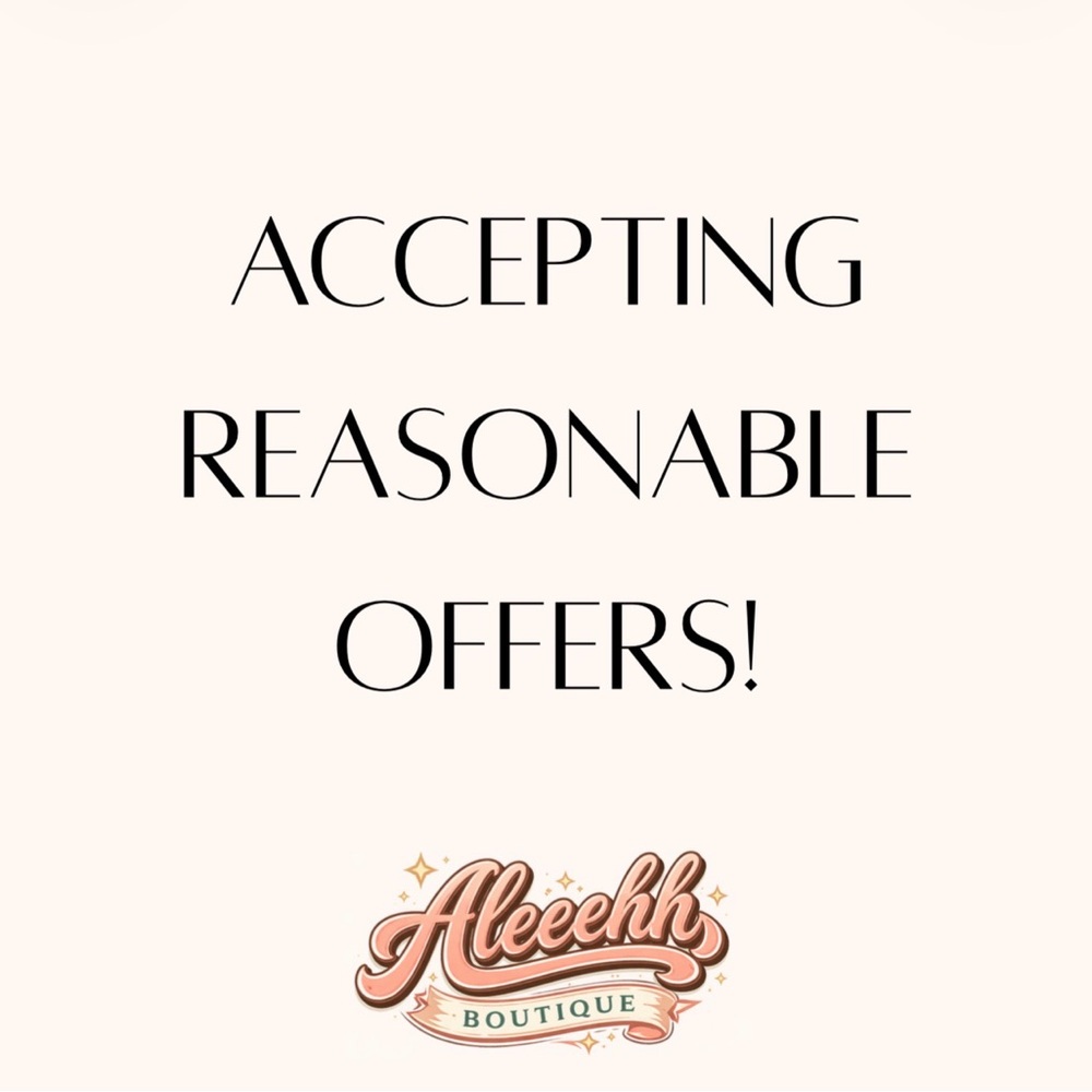 ACCEPTING REASONABLE OFFERS!